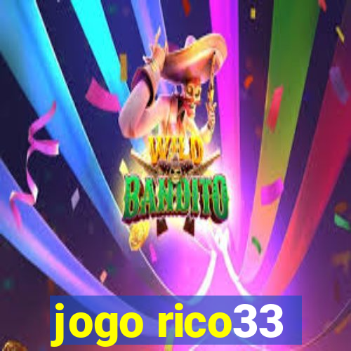 jogo rico33